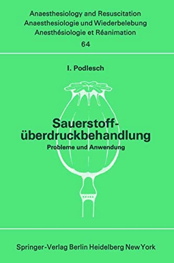 Sauerstoffüberdruckbehandlung: Probleme Und Anwendung-..