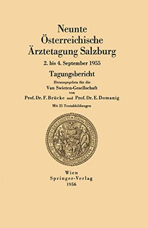 Neunte Österreichische Ärztetagung Salzburg: 2. Bis 4. September 1955-..