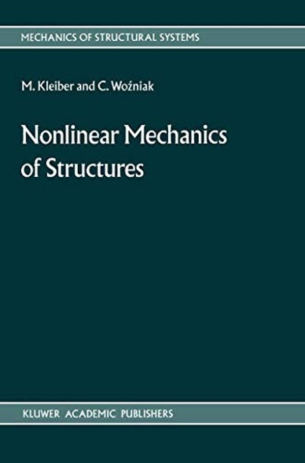 Nonlinear Mechanics Of Structures-..