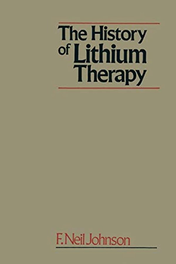 The History Of Lithium Therapy-..