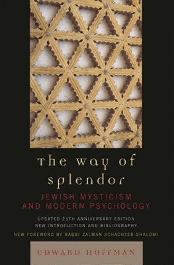 Way Of Splendor: Jewish Mysticism And Modern Psychology-..