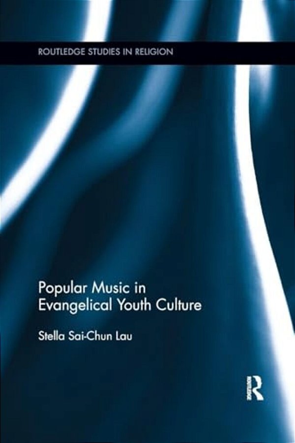 Popular Music In Evangelical Youth Culture-..