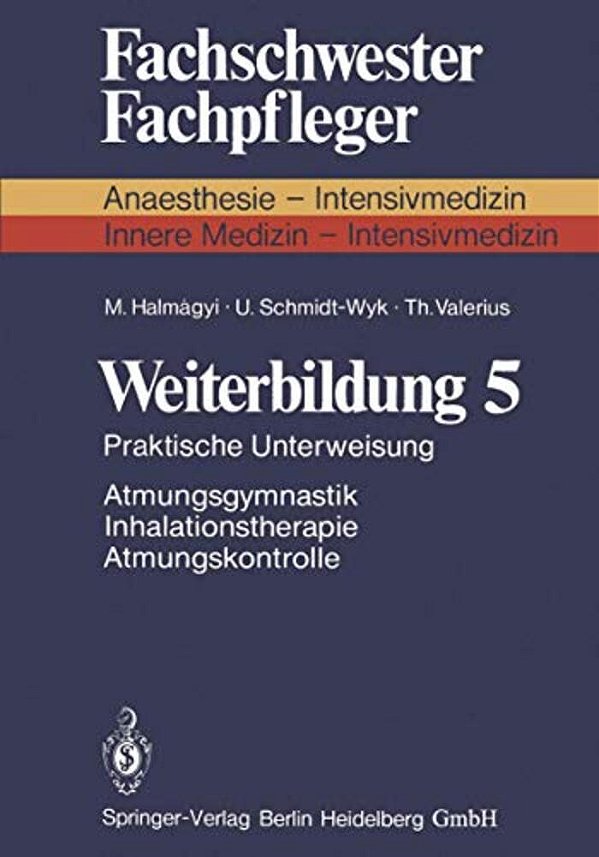 Weiterbildung 5: Praktische Unterweisung Atmungsgymnastik Inhalationstherapie Atmungskontrolle-..