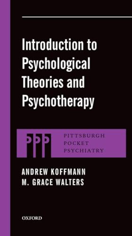 Introduction To Psychological Theories And Psychotherapy-..