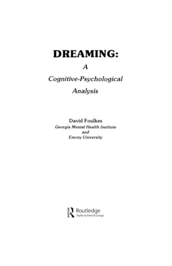 Dreaming: A Cognitive-Psychological Analysis-..