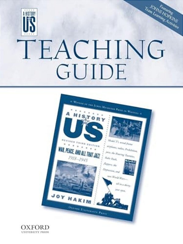 War, Peace, And All That Jazz Middle/High School Teaching Guide, A History Of US-..
