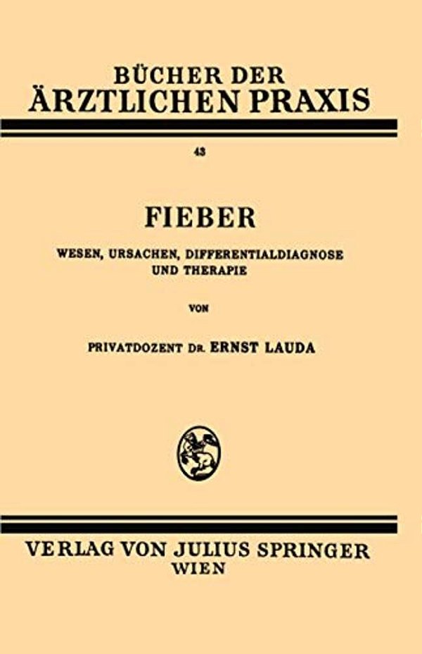 Fieber: Wesen, Ursachen, Differentialdiagnose Und Therapie-..
