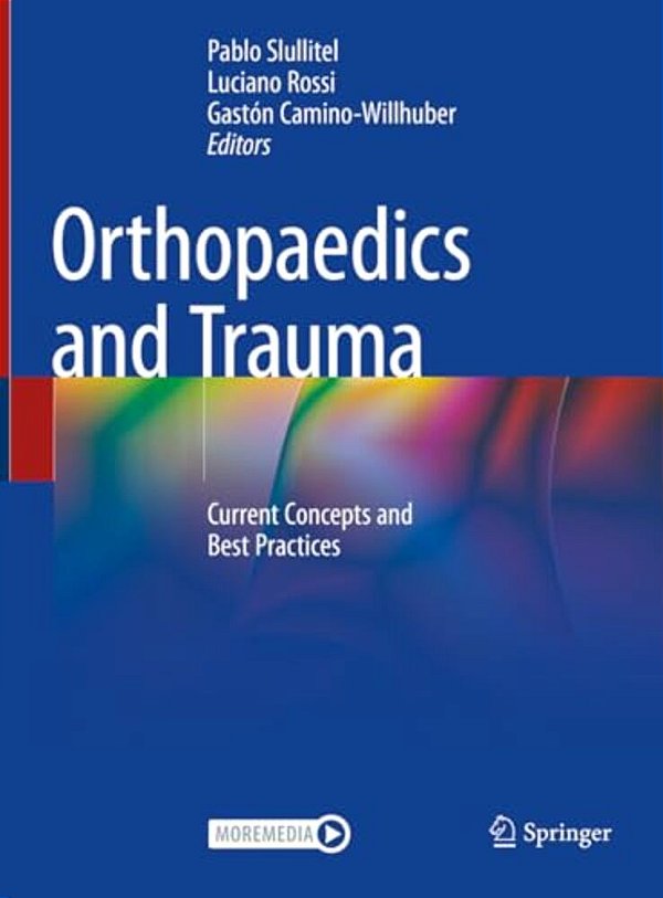 Orthopaedics And Trauma: Current Concepts And Best Practices-..