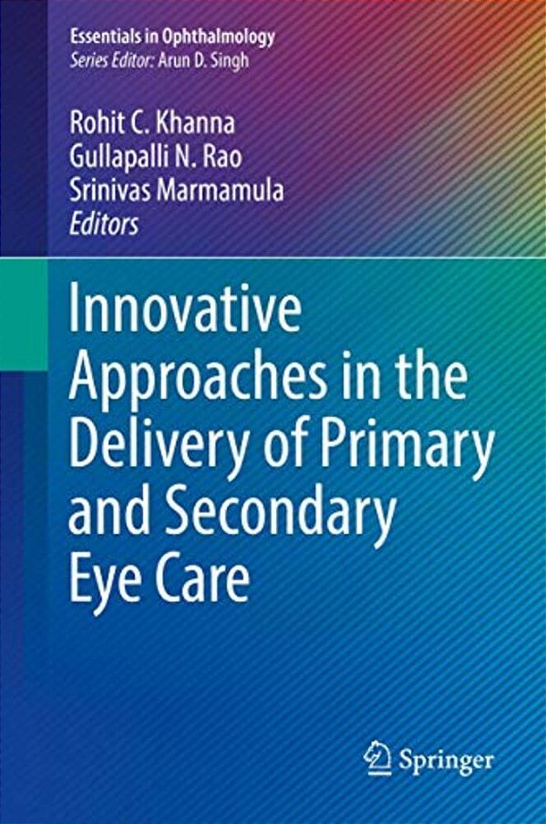 Innovative Approaches In The Delivery Of Primary And Secondary Eye Care-..