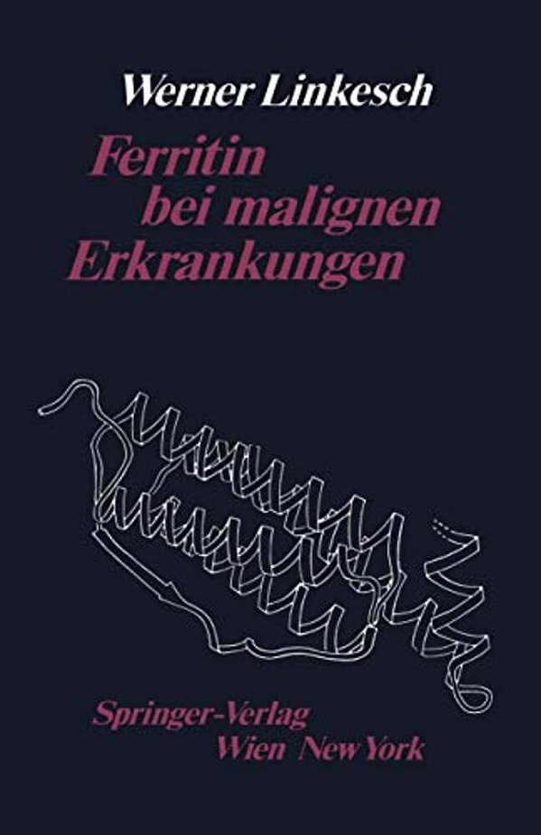 Ferritin Bei Malignen Erkrankungen-..