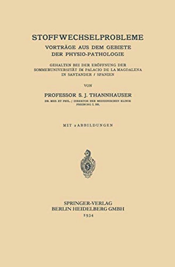 Stoffwechselprobleme: Vorträge Aus Dem Gebiete Der Physio-Pathologie-..