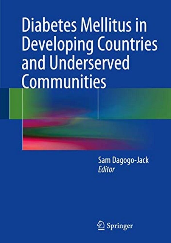 Diabetes Mellitus In Developing Countries And Underserved Communities-..