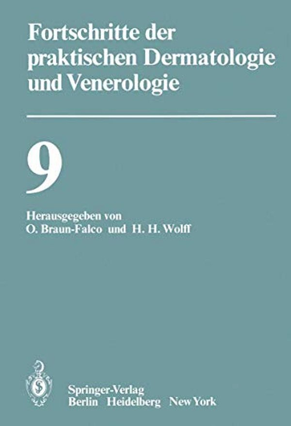 Vorträge Der IX. Fortbildungswoche Der Dermatologischen Klinik Und Poliklinik Der Ludwig-Maximilians-universität München In Verbindung Mit Dem Berufsv-..