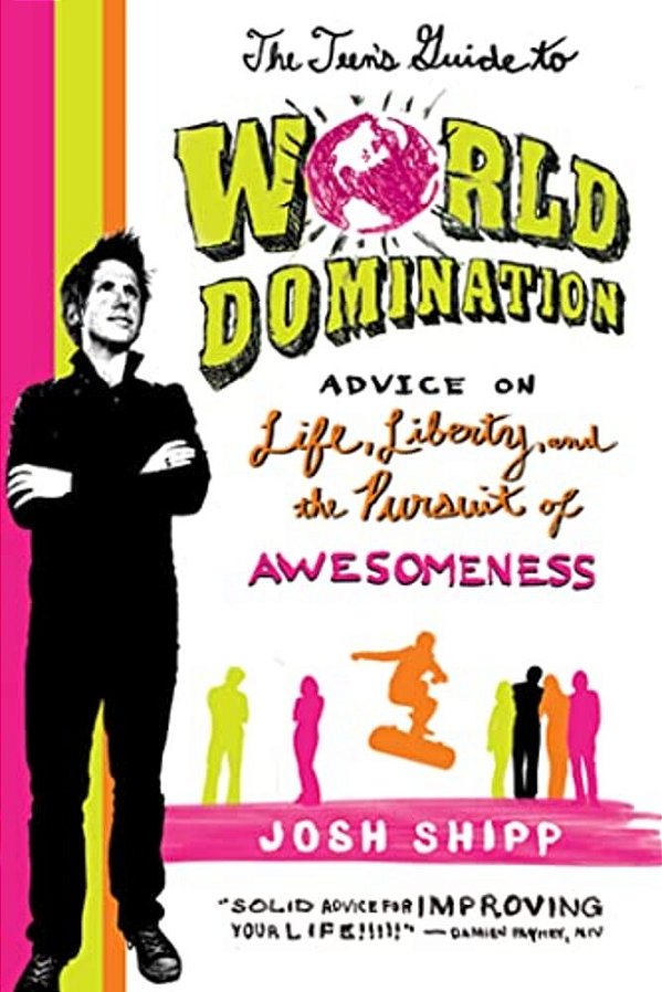 The Teen's Guide To World Domination-..