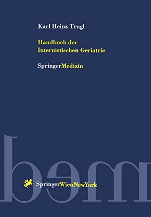 Handbuch Der Internistischen Geriatrie-..