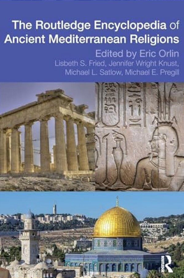Routledge Encyclopedia Of Ancient Mediterranean Religions-..