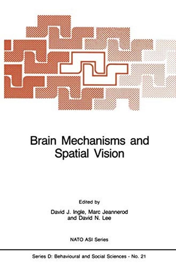 Brain Mechanisms And Spatial Vision-..