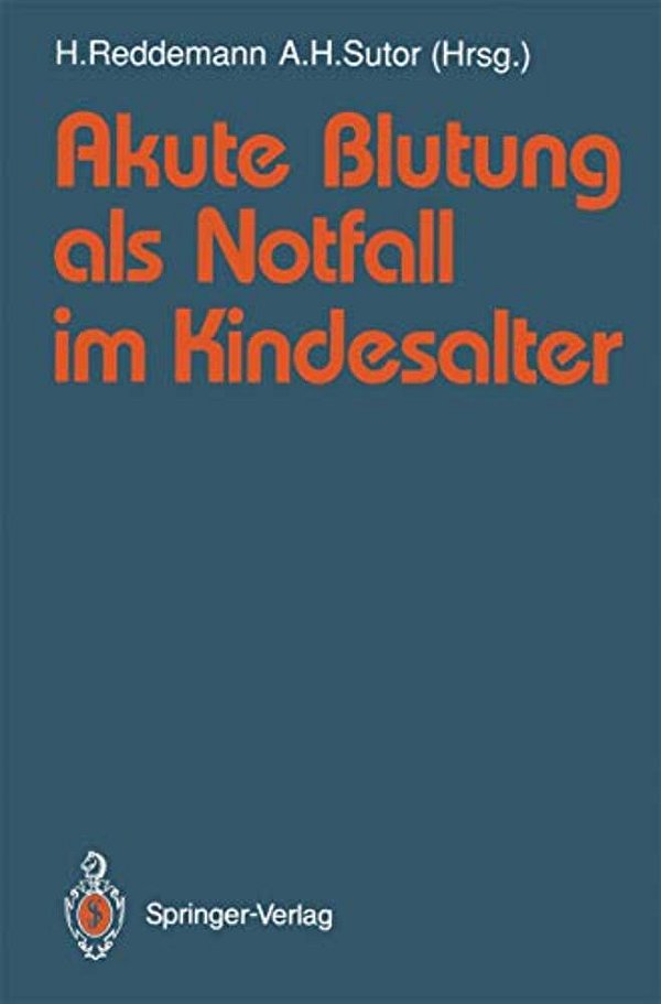 Akute Blutung Als Notfall Im Kindesalter-..