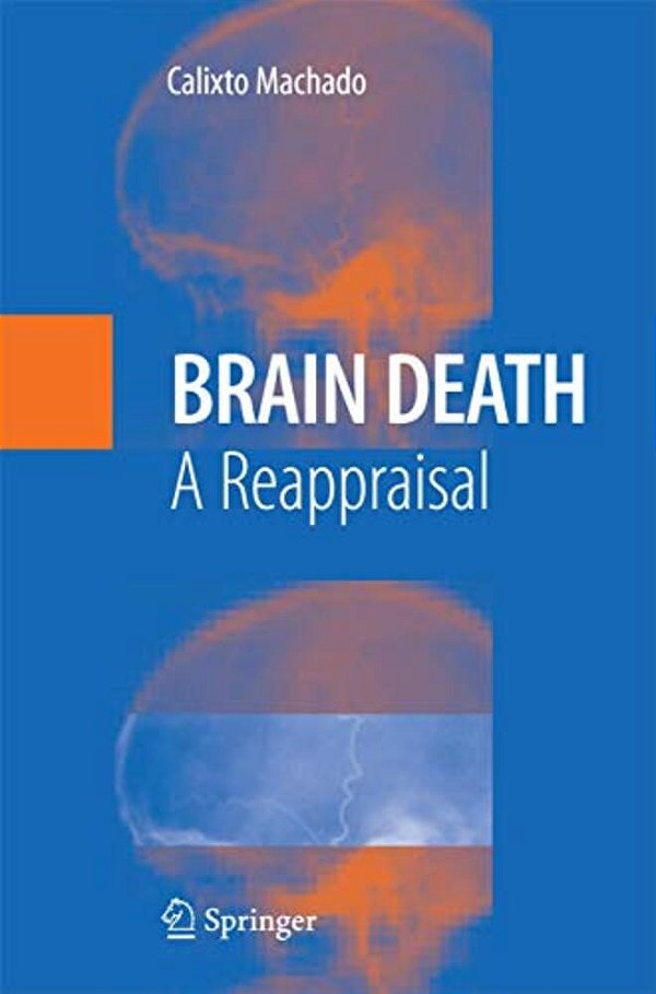 Brain Death: A Reappraisal-..