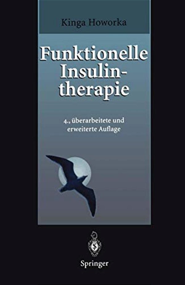 Funktionelle Insulintherapie: Lehrinhalte, Praxis Und Didaktik-..