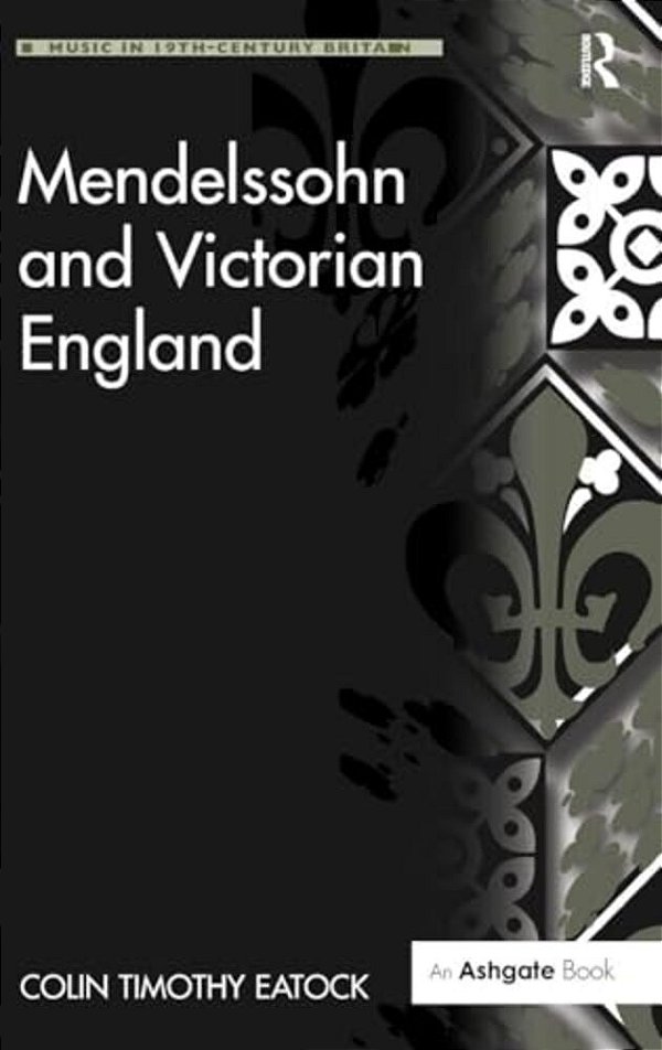 Mendelssohn And Victorian England-..