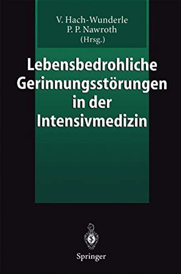 Lebensbedrohliche Gerinnungsstörungen In Der Intensivmedizin-..