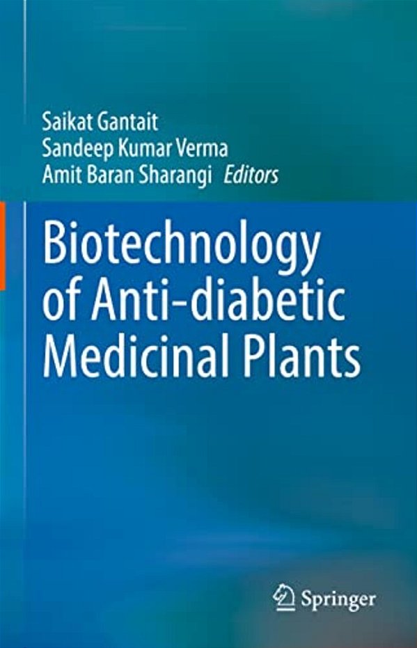 Biotechnology Of Anti-Diabetic Medicinal Plants-..