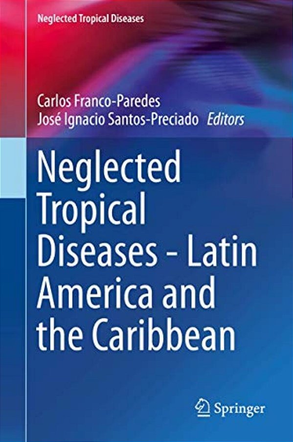 Neglected Tropical Diseases - Latin America And The Caribbean-..