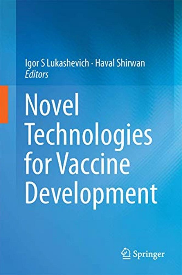 Novel Technologies For Vaccine Development-..