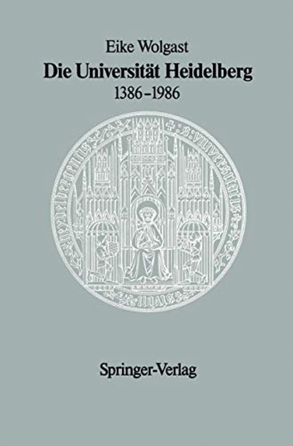 Die Universität Heidelberg 1386-1986-..