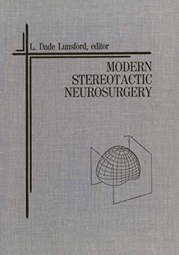 Modern Stereotactic Neurosurgery-..