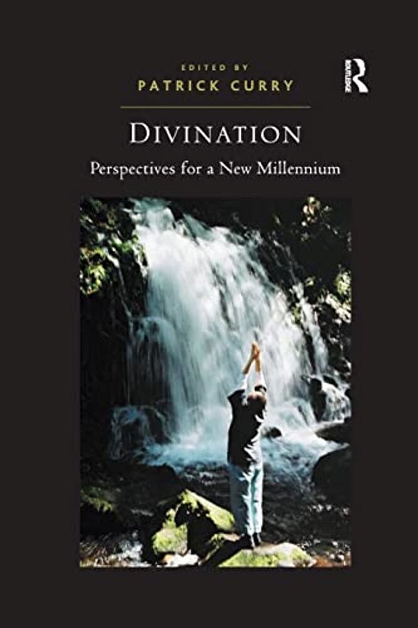 Divination: Perspectives For A New Millennium-..