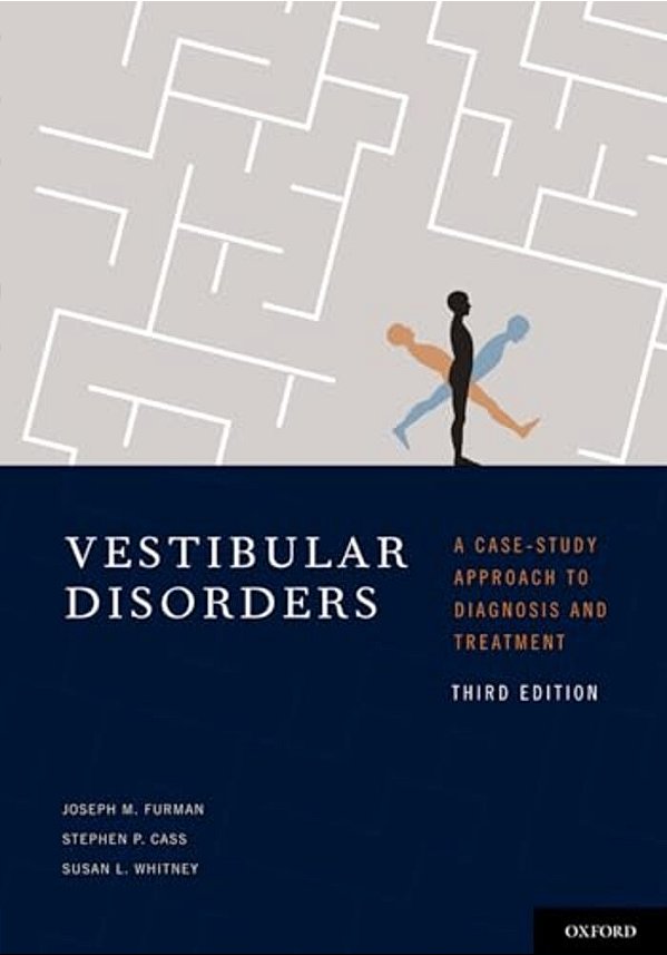Vestibular Disorders: A Case Study Approach To Diagnosis And Treatment-..
