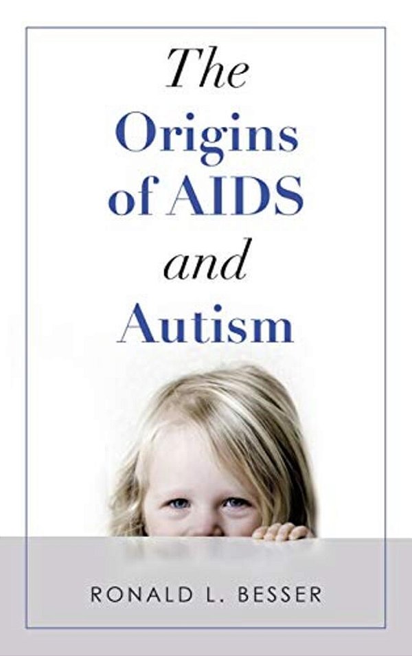 The Origins Of Aids And Autism-..