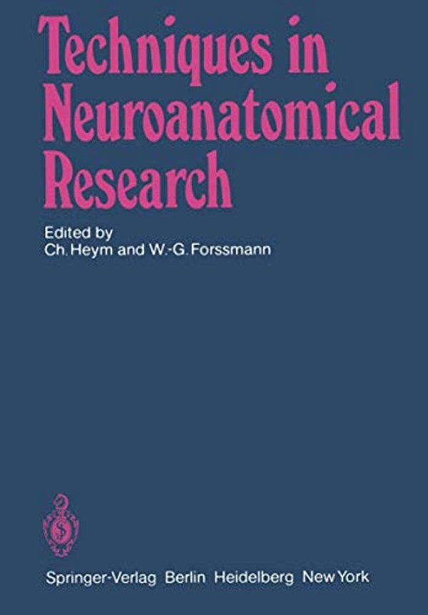 Techniques In Neuroanatomical Research-..