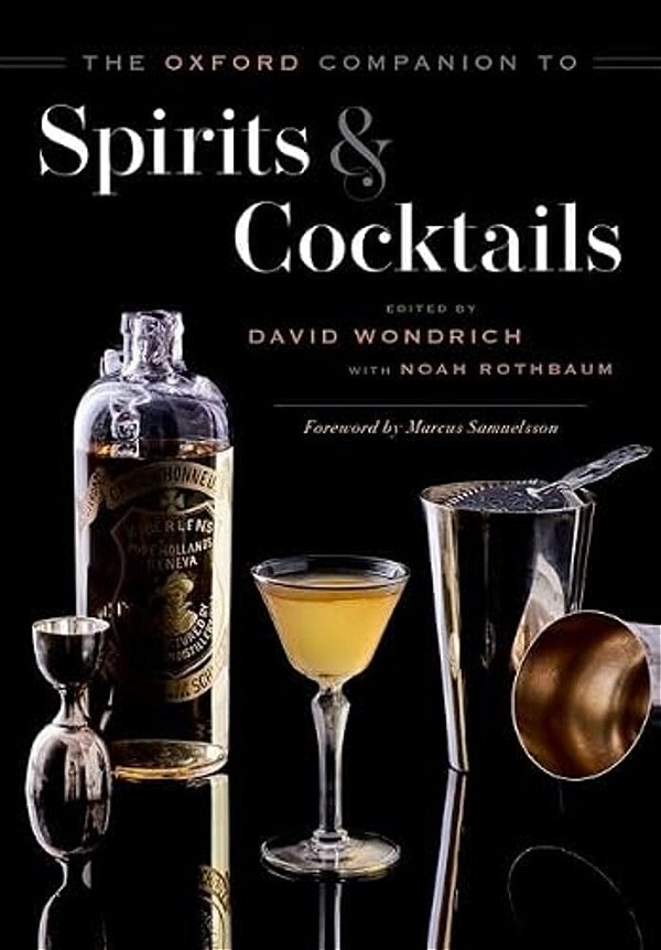 The Oxford Companion To Spirits And Cocktails-..