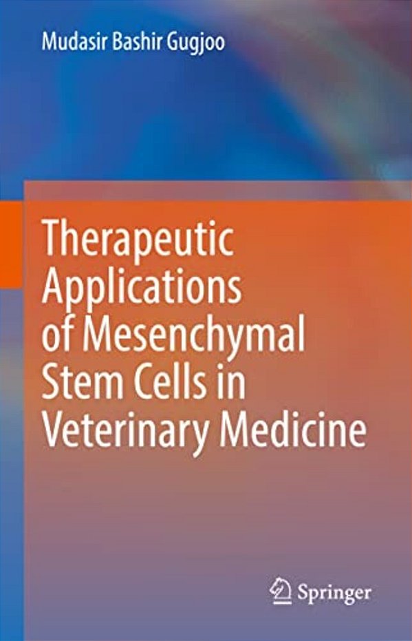 Therapeutic Applications Of Mesenchymal Stem Cells In Veterinary Medicine-..