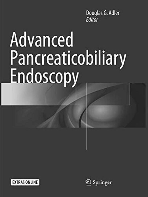 Advanced Pancreaticobiliary Endoscopy-..