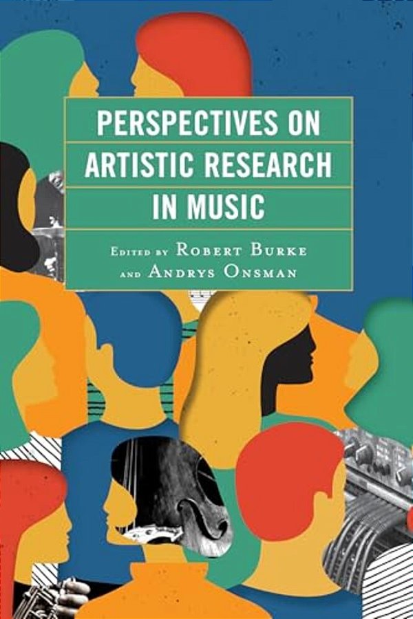 Perspectives On Artistic Research In Music-..