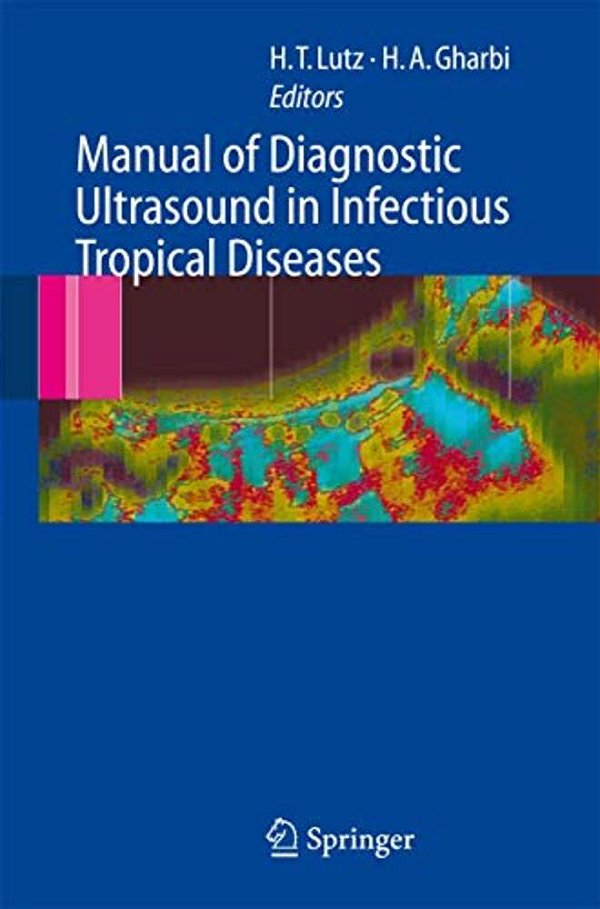 Manual Of Diagnostic Ultrasound In Infectious Tropical Diseases-..
