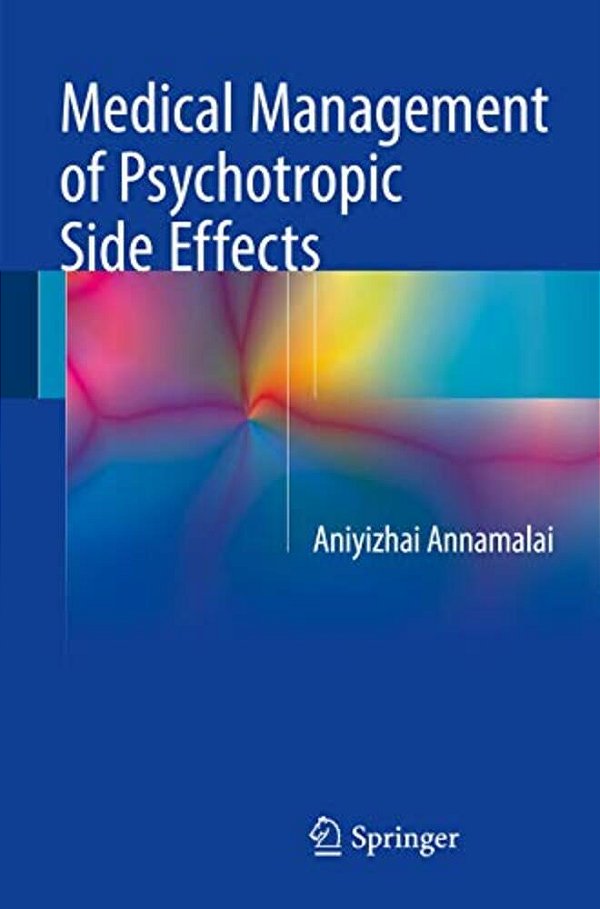 Medical Management Of Psychotropic Side Effects-..