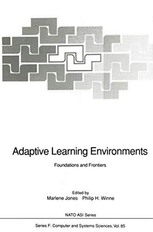 Adaptive Learning Environments: Foundations And Frontiers-..