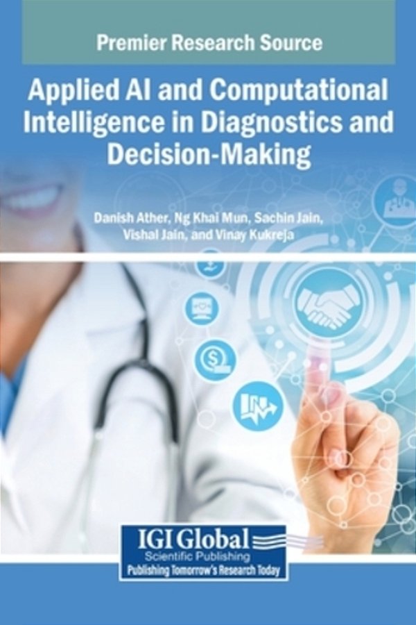 Applied Ai And Computational Intelligence In Diagnostics And Decision-Making-..