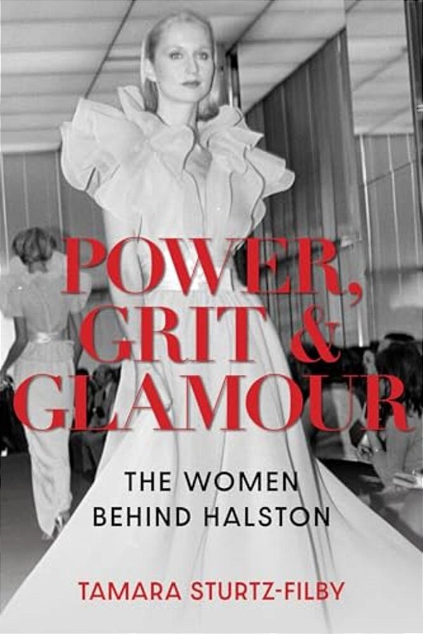 Power, Grit And Glamour: The Women Behind Halston-..
