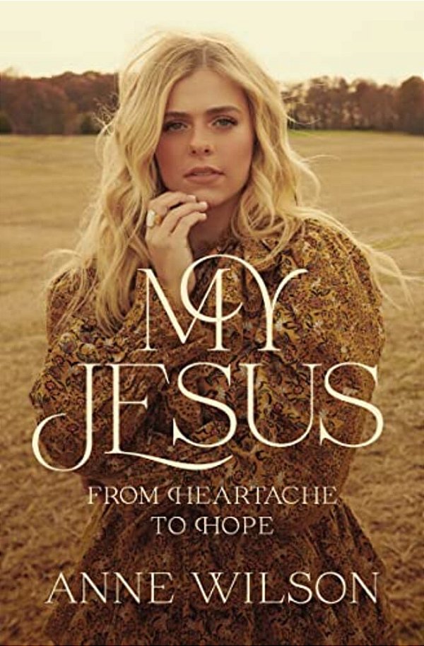 My Jesus: From Heartache To Hope (An Encouraging True Story Of Recovering From Tragedy And Finding Purpose)-..