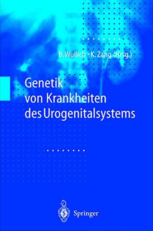 Genetik Von Krankheiten Des Urogenitalsystems-..