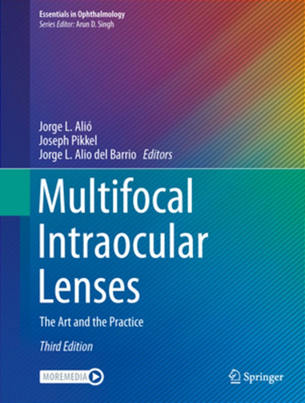 Multifocal Intraocular Lenses: The Art And The Practice-..