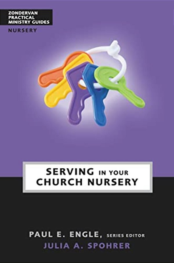 Serving In Your Church Nursery-..