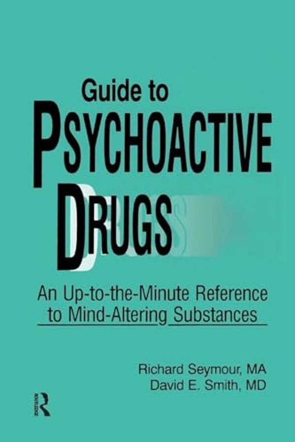Guide To Psychoactive Drugs-..