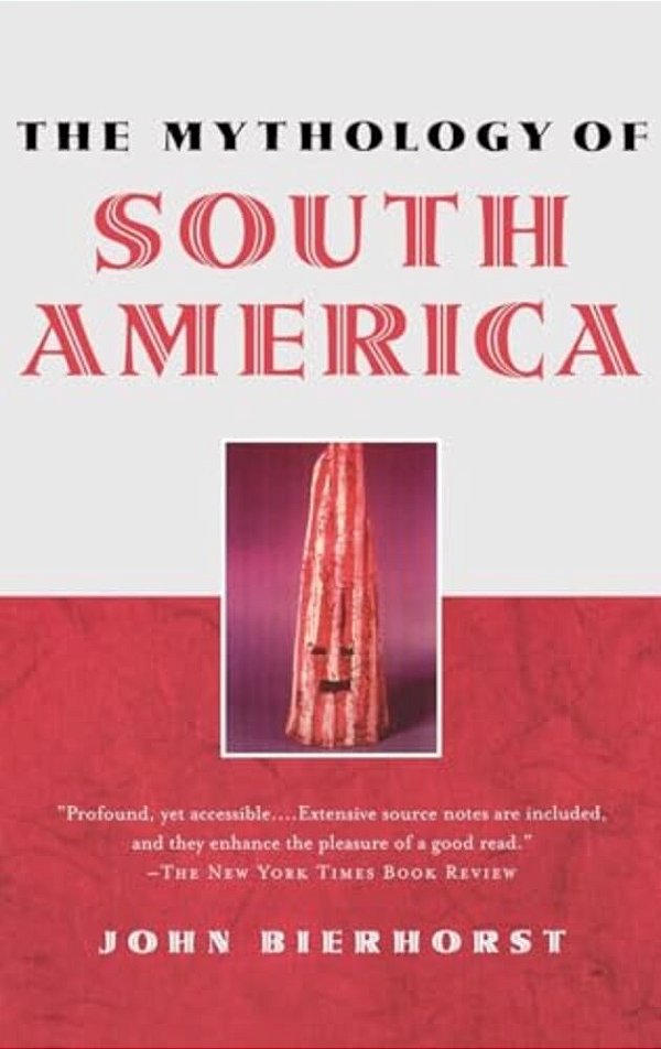 The Mythology Of South America-..